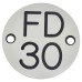 Exel FD30 Fire Door Sign - Drilled - 50mm Diameter - Rigid Plastic - Silver