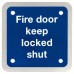 Exel Fire Door Keep Locked Shut Door Sign - Square - 90 x 90mm - Satin Stainless Steel