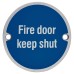 Exel Fire Door Keep Shut Door Sign - 75mm Diameter - Satin Aluminium