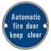 Exel Automatic Fire Door Keep Clear Door Sign - 75mm Diameter - Satin Stainless Steel