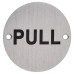 Exel Pull Door Sign - 75mm Diameter - Satin Aluminium