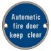Exel Automatic Fire Door Keep Clear Door Sign - 75mm Diameter - Satin Stainless Steel