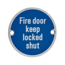Exel Fire Door Keep Locked Shut Door Sign - 75mm Diameter - Satin Aluminium
