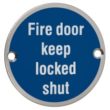 Exel Fire Door Keep Locked Shut Door Sign - 75mm Diameter - Polished Stainless Steel