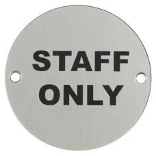 Exel Staff Only Door Sign - 75mm Diameter - Satin Anodised Aluminium