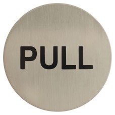 Exel Pull Door Sign - Self Adhesive - 75mm Diameter - Satin Stainless Steel