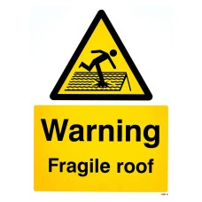 Exel Warning Fragile Roof Sign - 300 x 400mm - Rigid Plastic