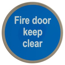 Exel Fire Door Keep Clear Door Sign - Self Adhesive - 75mm Diameter - Satin Stainless Steel