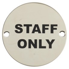 Exel Staff Only Door Sign - 75mm Diameter - Polished Stainless Steel