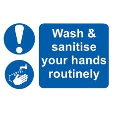Wash & Sanitise Your Hands Routinely - 300 x 200mm - Blue