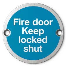 Exel Light Blue Fire Door Keep Locked Shut Door Sign - 75mm Diameter - Satin Stainless Steel