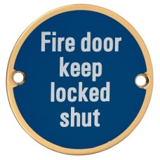 Hampstead Fire Door Keep Locked Shut Door Sign - 75mm Diameter - Polished Brass