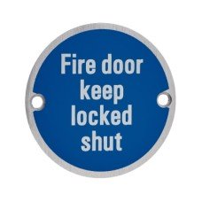 Exel Fire Door Keep Locked Shut Door Sign - 75mm Diameter - Satin Aluminium
