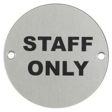 Exel Staff Only Door Sign - 75mm Diameter - Satin Anodised Aluminium