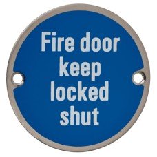 Exel Fire Door Keep Locked Shut Door Sign - 75mm Diameter - Satin Stainless Steel