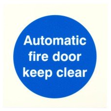 Exel Photoluminescent Automatic Fire Door Keep Clear Door Sign - 100 x 100mm - Rigid Plastic