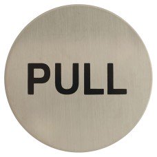 Exel Pull Door Sign - Self Adhesive - 75mm Diameter - Satin Stainless Steel