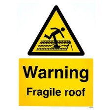 Exel Warning Fragile Roof Sign - 300 x 400mm - Rigid Plastic