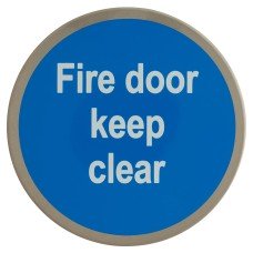 Exel Fire Door Keep Clear Door Sign - Self Adhesive - 75mm Diameter - Satin Stainless Steel