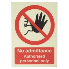 Exel Photoluminescent No Admittance Authorised Personnel Only Sign - 148 x 210mm - Rigid Plastic