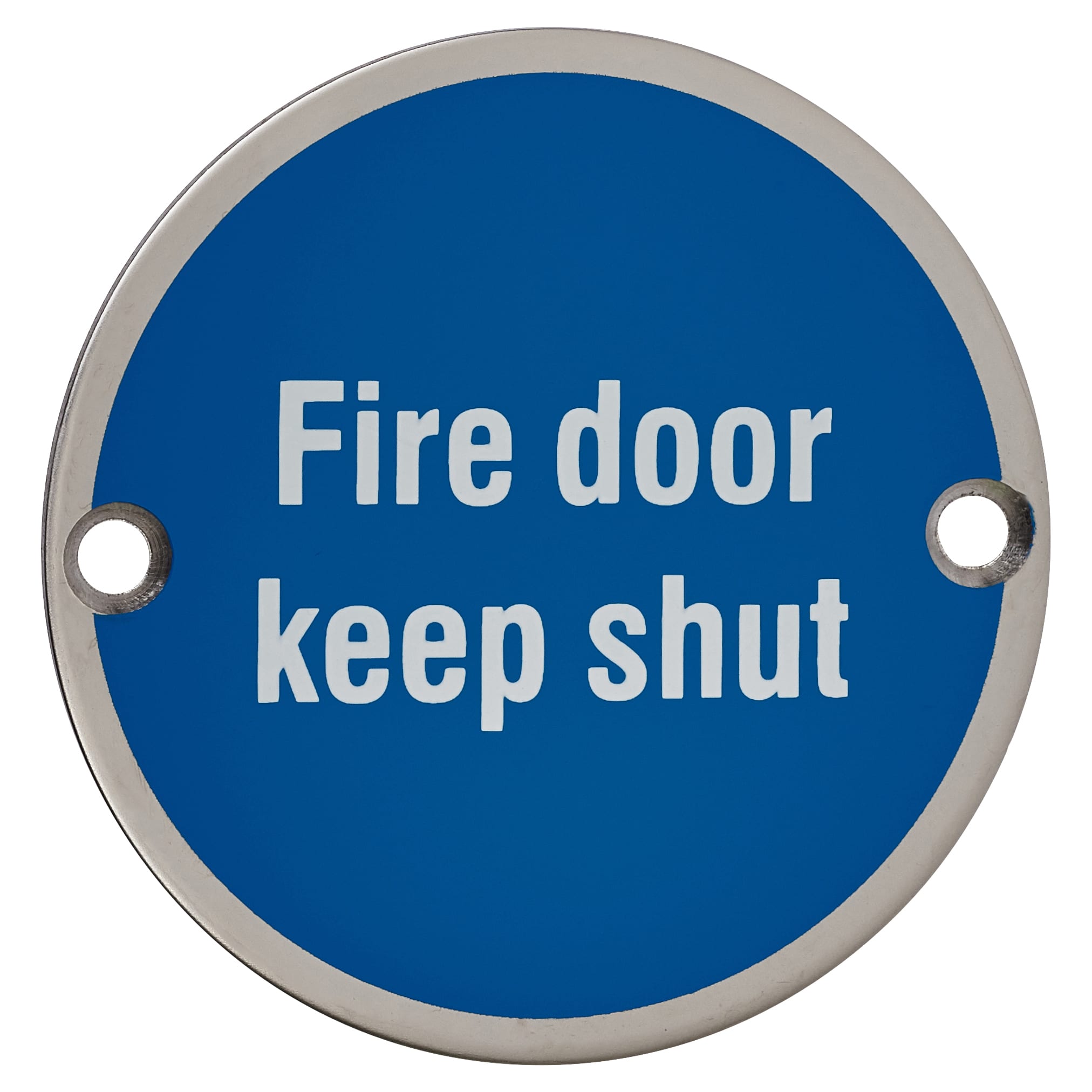 Fire Door Keep Shut Door Sign - 75mm Diameter - Polished Stainless Steel - view 2