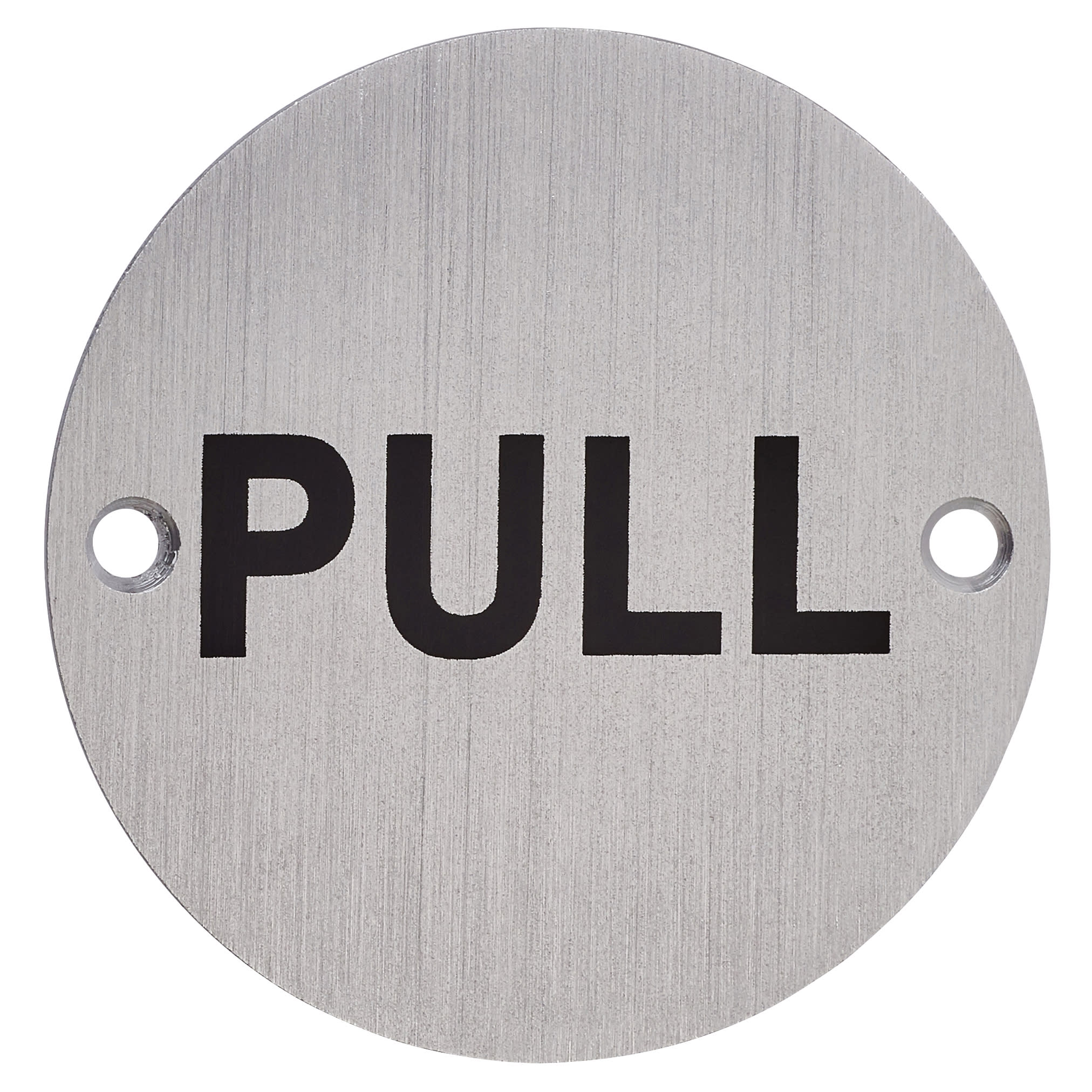 Pull Door Sign - 75mm Diameter - Satin Aluminium - view 2