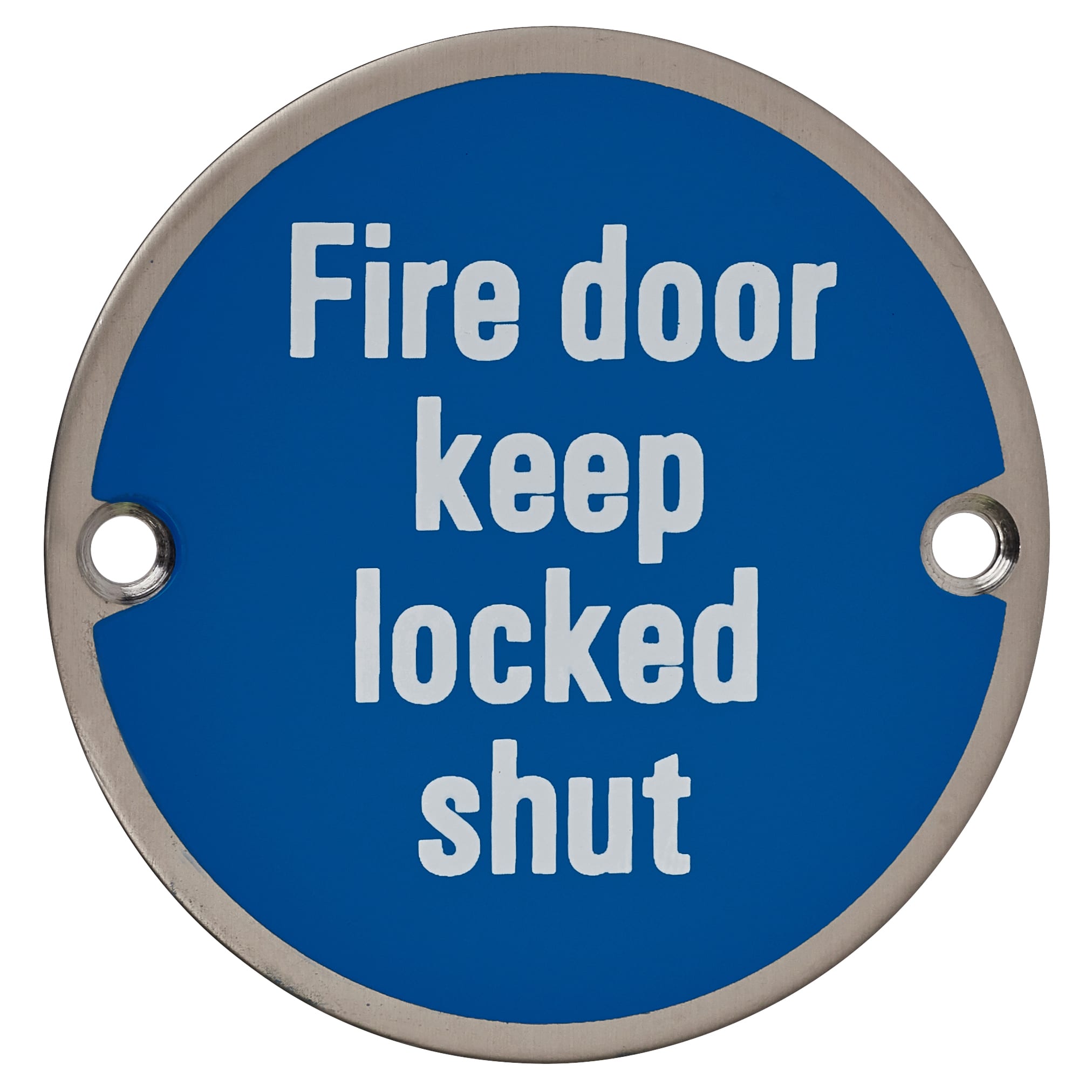 Fire Door Keep Locked Shut Door Sign - 75mm Diameter - Satin Stainless Steel - view 2