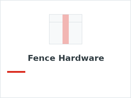 Fence Hardware
