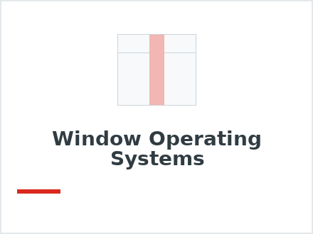 Window Operating Systems