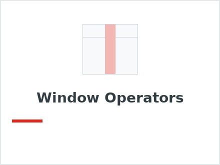 Window Operators