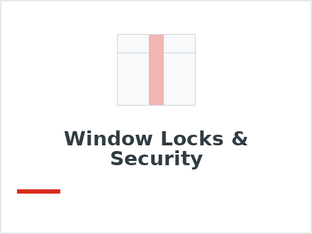 Window Locks & Security