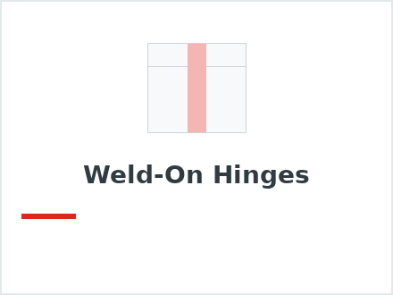 Weld-On Hinges