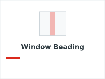 Window Beading