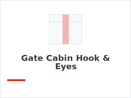 Gate Cabin Hook & Eyes
