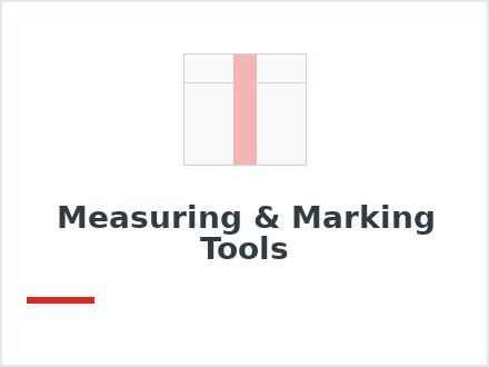 Measuring & Marking Tools