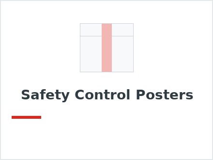 Safety Control Posters