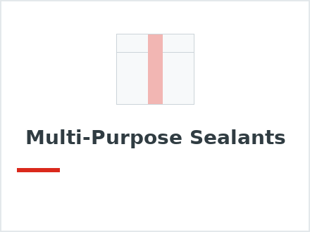 Multi-Purpose Sealants