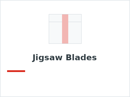 Jigsaw Blades