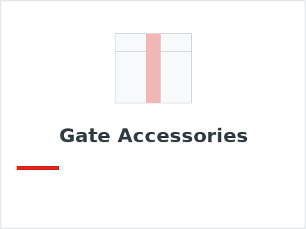Gate Accessories