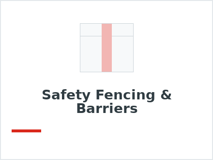 Safety Fencing & Barriers