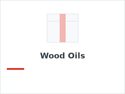Wood Oils