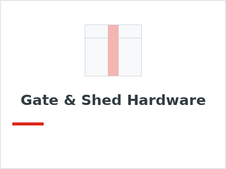 Gate & Shed Hardware