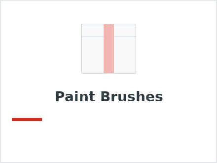 Paint Brushes