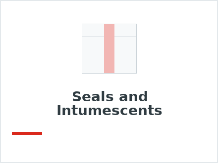 Seals and Intumescents