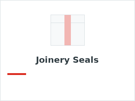 Joinery Seals