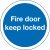 Blue Sign D76mm-Fire door keep locked