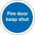 Blue Sign D76mm-Fire door keep shut