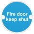Sign D76mm-Fire door keep shut SAA 987.01.620