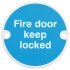 Sign D76mm-Fire door keep locked PSS 987.02.031