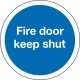 Blue Sign D76mm-Fire door keep shut